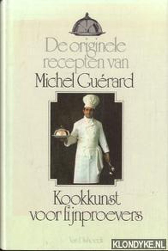 9789026931673 - De Originele Recepten van Michel GuÃ©rard