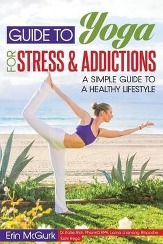 Guide to Yoga for Stress and Addictions - cover