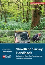 Conservation Handbooks - Woodland Survey Handbook