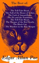 The Best of Edgar Allan Poe: The Tell-Tale Heart, The Fall of the House of Usher, The Cask of Amontillado, The Pit and the Pendulum, The Tell-Tale Heart, The Masque of the Red Death, The Black Cat, The Murders in the Rue Morgue