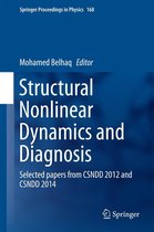 Springer Proceedings in Physics 168 - Structural Nonlinear Dynamics and Diagnosis