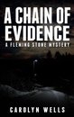 Omslag A Chain of Evidence – A Fleming Stone Mystery