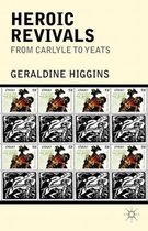 Heroic Revivals From Carlyle To Yeats