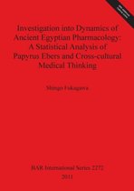 Investigation into Dynamics of Ancient Egyptian Pharmacology