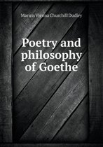 Poetry and philosophy of Goethe