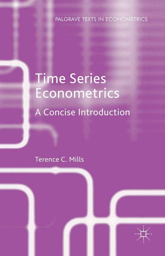 Palgrave Texts in Econometrics Time Series Econometrics (ebook