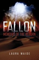 Fallon: Memoirs of the Reborn