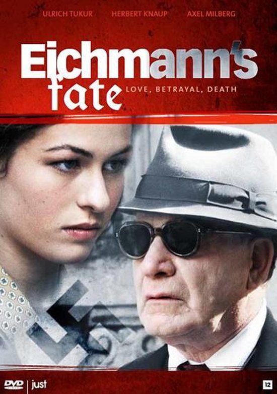 DVD cover van "Eichmann's Fate: Love, Betrayal, Death" met Ulrich Tukur, Herbert Knaup en Axel Milberg. De film toont een jonge vrouw en een oudere man met zonnebril en hoed.