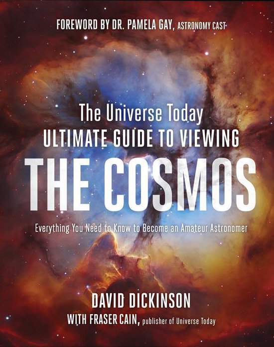 The Universe Today Ultimate Guide to Viewing the Cosmos - cover