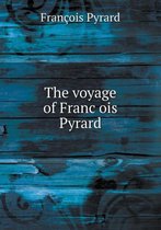 The Voyage of François Pyrard