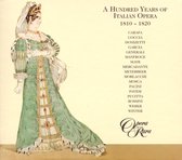 100 Years of Italian Opera 1810-1820