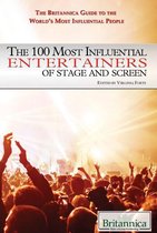 The Britannica Guide to the World's Most Influential People II - The 100 Most Influential Entertainers of Stage and Screen