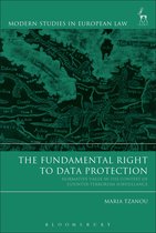 Modern Studies in European Law - The Fundamental Right to Data Protection