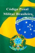 Códigos do Brasil - Código Penal Militar Brasileiro