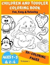 Children and Toddler Coloring book ages 1-3 & 2-4