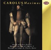 Carolus Maximus-Musik Am