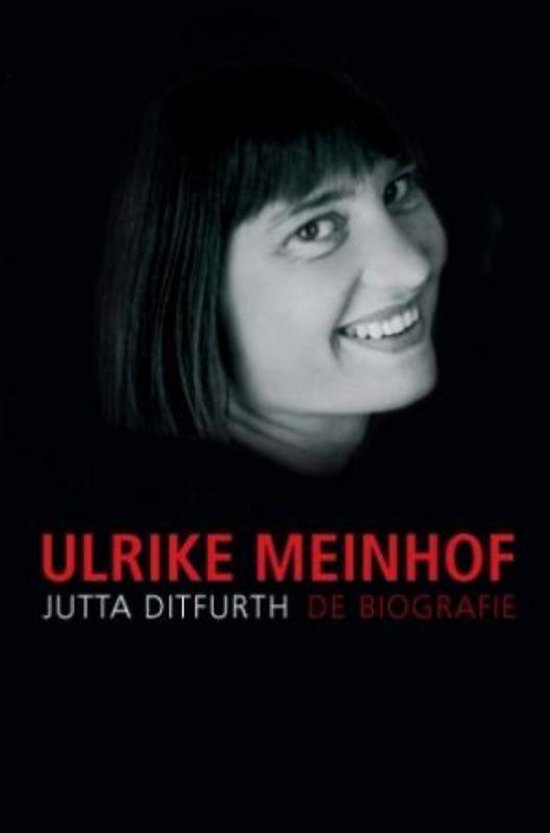 Cover van het boek 'Ulrike Meinhof' van J. Ditfurth