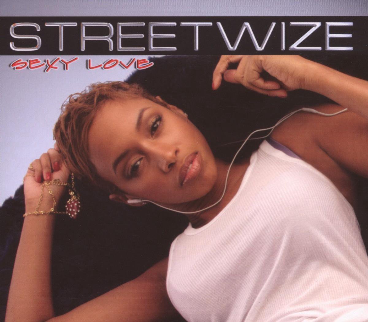 Streetwize: Sexy Love