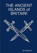 THE ANCIENT ISLANDS of BRITAIN!