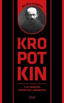 Ariel - Kropotkin y la tradición intelectual anarquista