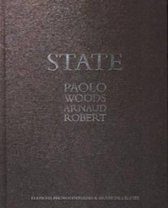 Paolo Woods, Arnaud Robert - State