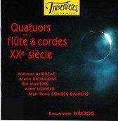 Ensemble Helios - Quatuors Flute & Cordes Xxe Siecle