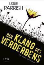 Der Klang des Verderbens