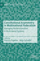 Constitutional Asymmetry in Multinational Federalism