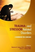 Trauma- & Stressor-Related Disorders