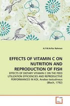 Effects of Vitamin C on Nutrition and Reproduction of Fish
