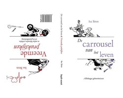 De carrousel van het leven - alledaagse gebeurtenissen | vreemde praktijken en andere bijzondere verhalen uit de gezondheidszorg