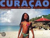 Curacao. Een Eiland Voor Zichzelf