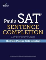 Paul's SAT Sentence Completion Comprehensive Guide