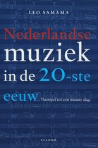Nederlandse Muziek In De Twintigste Eeuw