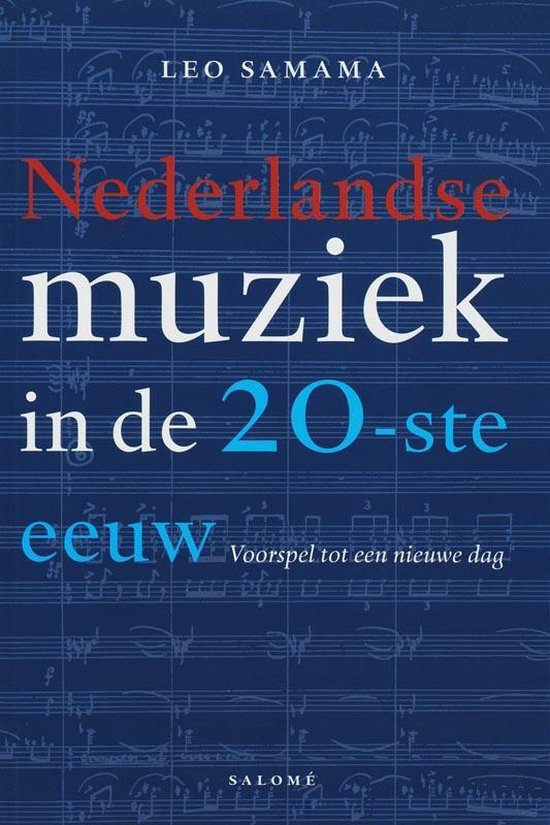 9789053568620 - Nederlandse Muziek In De Twintigste Eeuw