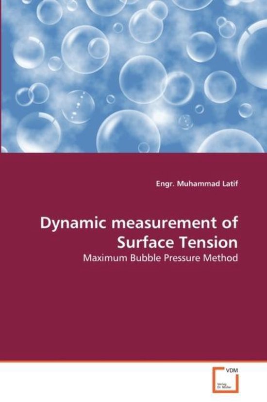 Dynamic measurement of Surface Tension 9783639347708 Engr Muhammad