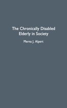 The Chronically Disabled Elderly in Society