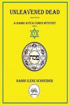 Rabbi Aviva Cohen Mystery- Unleavened Dead