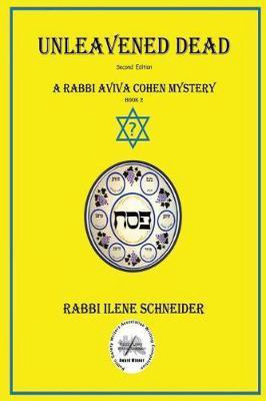 Rabbi Aviva Cohen Mystery- Unleavened Dead - cover