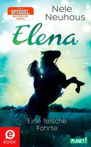 Elena – Ein Leben für Pferde 6 - Elena – Ein Leben für Pferde 6: Eine falsche Fährte