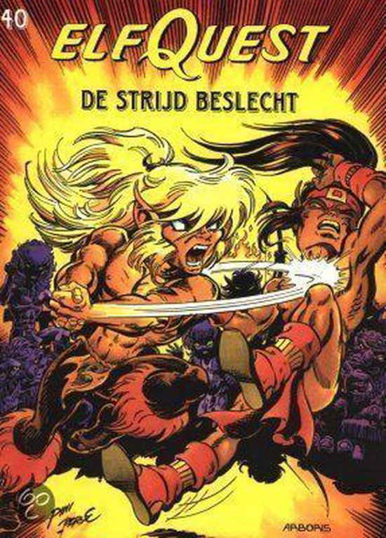 Cover van het boek 'Elfquest / 40. De Strijd Beslecht' van Wendy Pini en Joke van der Klink