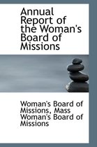 Annual Report of the Woman's Board of Missions