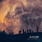 Glossary - Long Live All Of Us (CD)