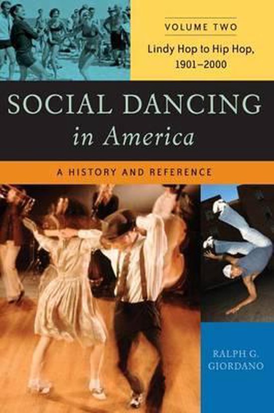Foto: Social dancing in america volume two lindy hop to hip hop 1901 2000