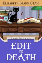 A Myrtle Clover Cozy Mystery 14 - Edit to Death