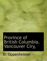 Province of British Columbia. Vancouver Ciry,