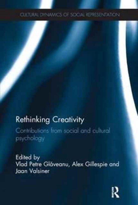 Cultural Dynamics of Social Representation- Rethinking Creat ... - cover