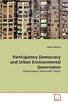 Participatory Democracy and Urban Environmental Governance