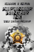 Poisonous Printer's Ink