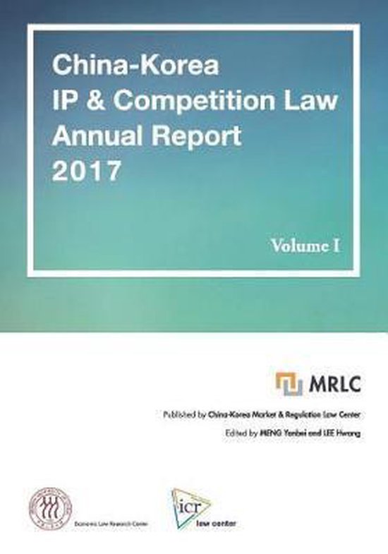 China-Korea IP & Competition Law Annual Report 2017 - cover